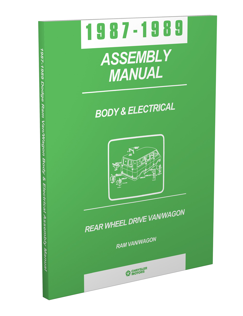 1987-1989 Dodge B Van Body & Electrical Assembly Manual Reprint
