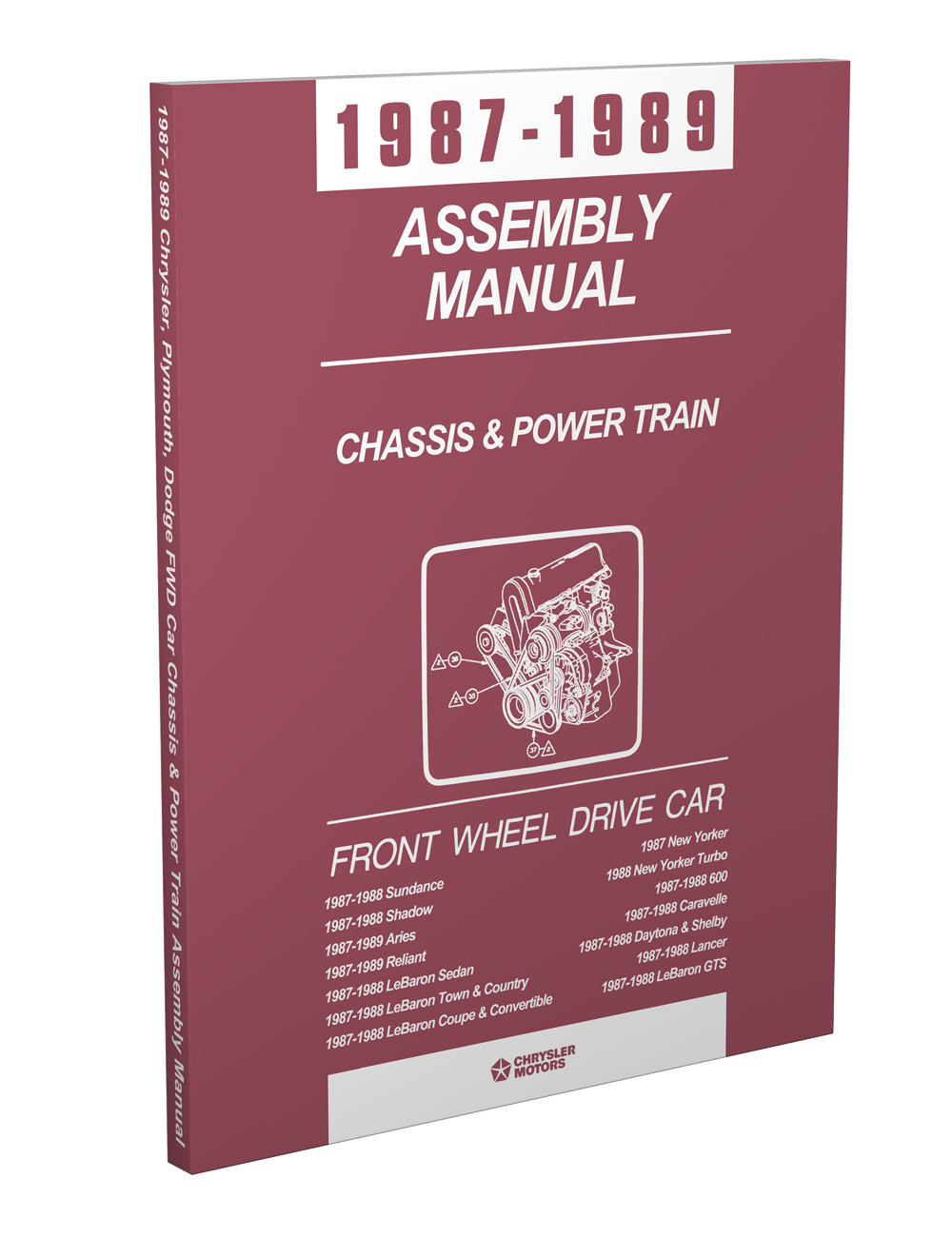 1987-1989 Mopar FWD Car Chassis & Power Train Assembly Manual Reprint