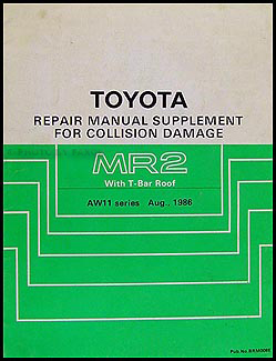 1987-1989 Toyota MR2 T Top Body Collision Manual Supplement Original
