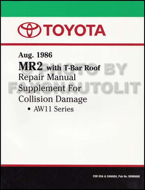 1987-1989 Toyota MR2 T Top Body Collision Manual Supplement Reprint