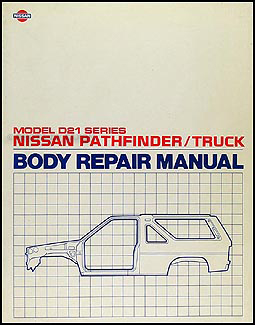 1987-1995 Nissan Pathfinder and Truck Body Repair Manual Original 