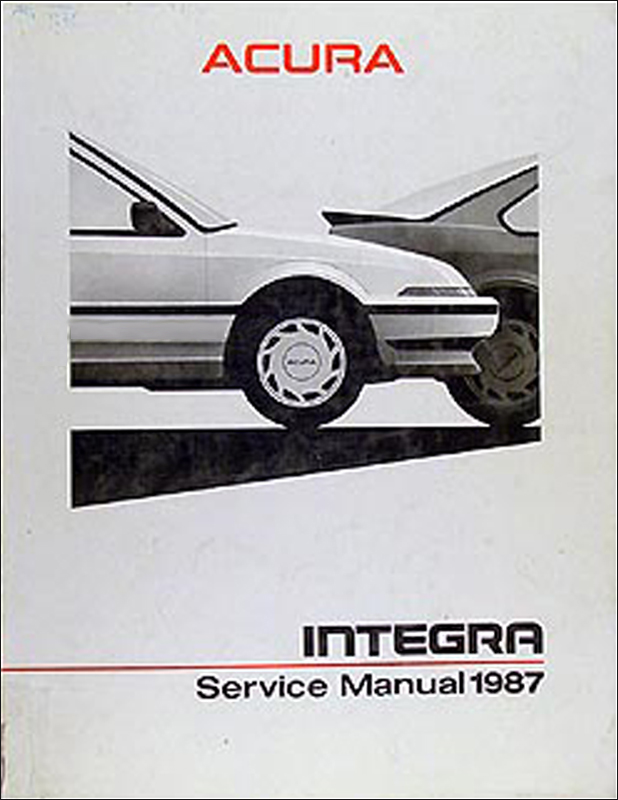 1987 Acura Integra Shop Manual Original 