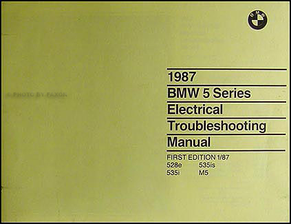 1987 BMW 528e/535i Electrical Troubleshooting Manual First Edition