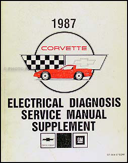 1987 Chevy Corvette Electrical Diagnosis Manual Original