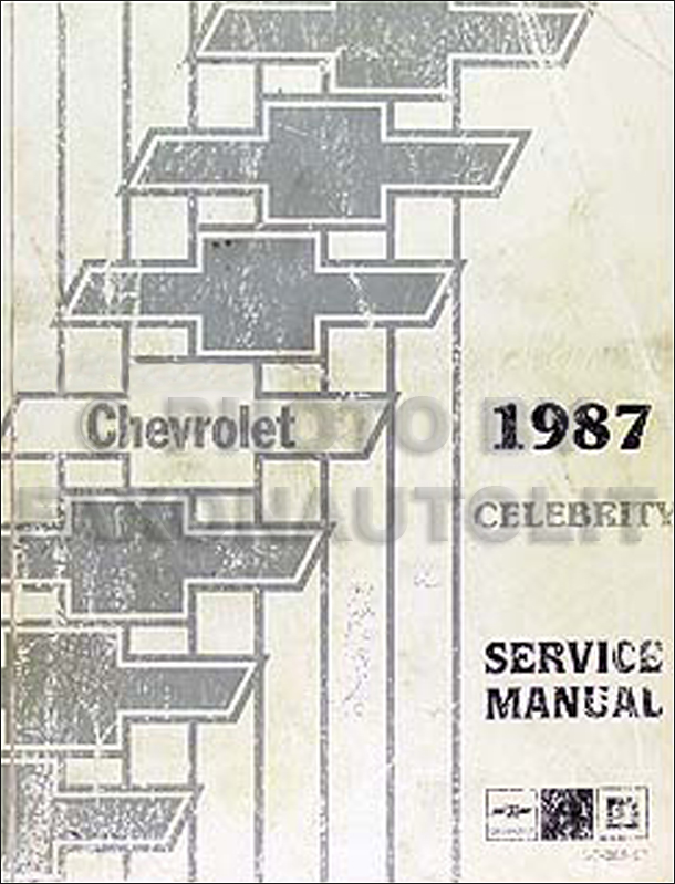 1987 Chevy Celebrity Repair Manual Original 