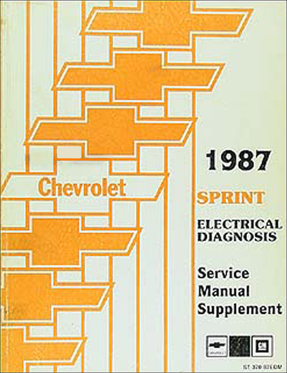 1987 Chevy Sprint Electrical Diagnosis Manual Original 