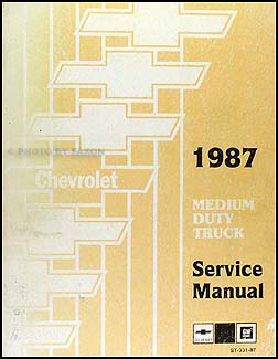 1987 Chevrolet 40-60 Medium Truck Repair Manual Original B,C,P