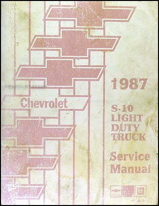 1987 Chevrolet S10 Pickup and Blazer Shop Manual Original 