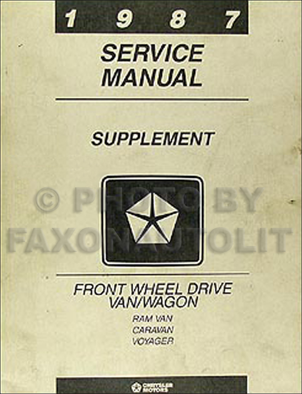 1987 Caravan, Ram Van, & Voyager Van Repair Manual Supplement Original 