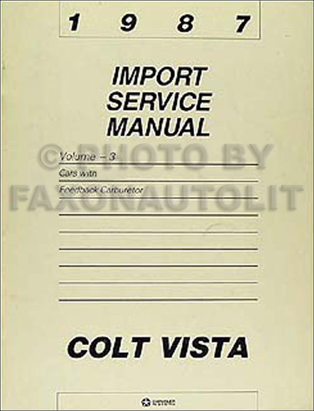 1987 Colt Vista Feedback Carburetor Manual Original Supplement
