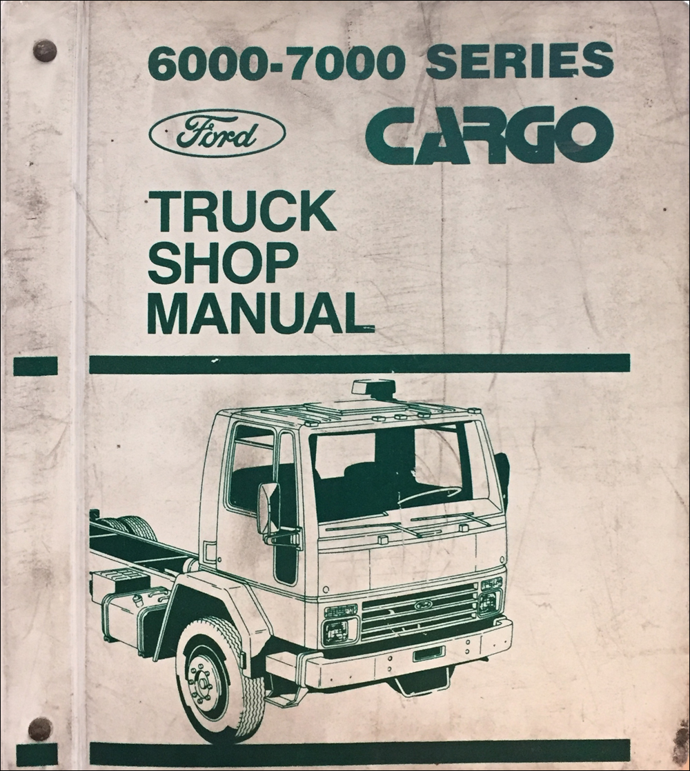 1986 Ford Cargo Truck Repair Manual Original 6000-7000 