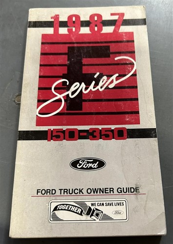 1987 Ford Pickup Truck Owner's Manual Original F150-F250-F350 1987 Ford Pickup Truck Owner's Manual Original F150-F250-F350