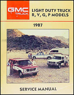 1987 GMC Repair Shop Manual Original Pickup Jimmy Suburban Van Fowrward Ctrl