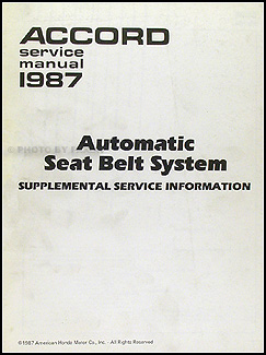 1987 Honda Accord Automatic Seat Belt System Repair Shop Manual Supplement
