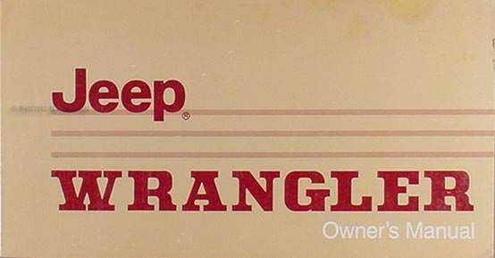 1987 Jeep Wrangler Owner's Manual Original