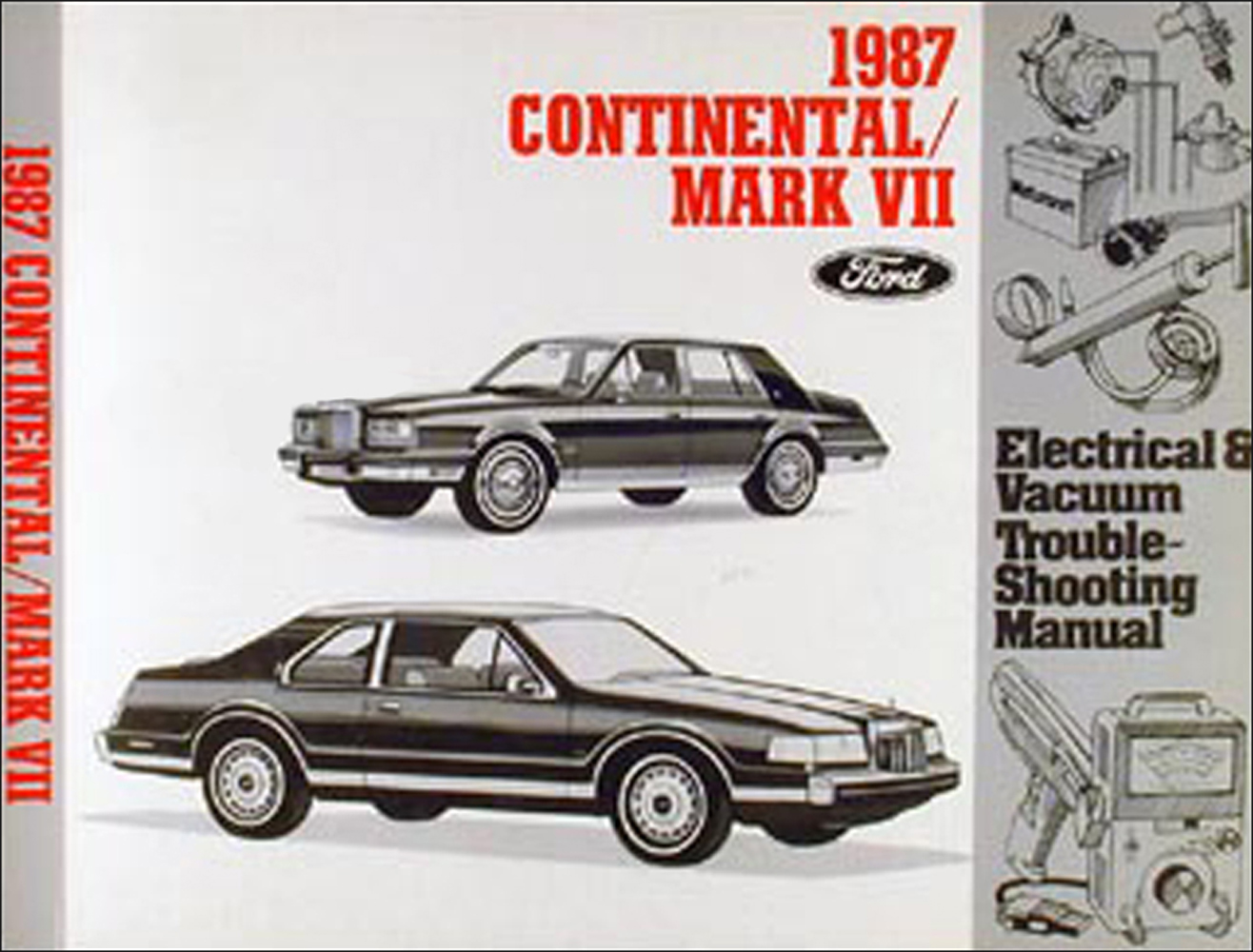 1987 Lincoln Continental & Mark VII Electrical Troubleshooting Manual