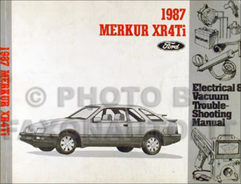 1987 Merkur XR4Ti Electrical & Vacuum Troubleshooting Manual Original