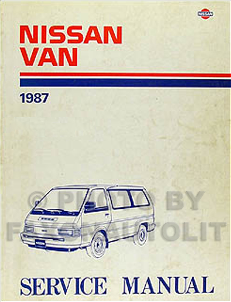 1987 Nissan Van Repair Manual Original