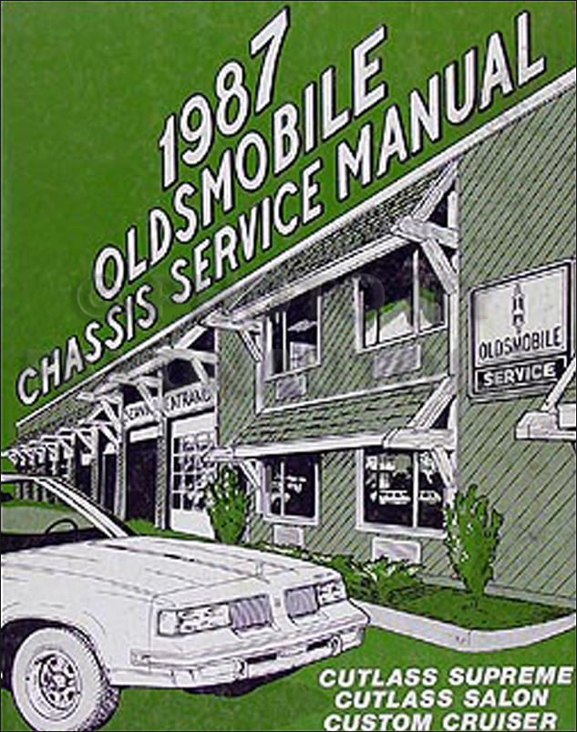 1987 Oldsmobile Cutlass Repair Shop Manual Supreme, Salon, Custom Cruiser