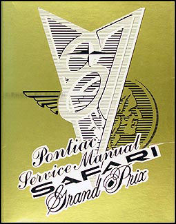 1987 Pontiac Grand Prix & Safari Repair Manual Original 