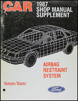 1987 Ford Tempo/Topaz Airbag Repair Manual Original Supplement