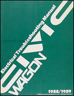 1988-1989 Honda Civic Wagon Electrical Troubleshooting Manual Original 