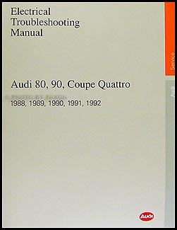 1988-1992 Audi 80 and 90 Electrical Troubleshooting Manual