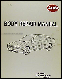 1988 Audi 80 and 90 Body Manual Original