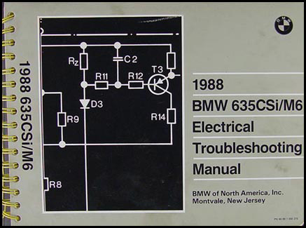 1988 BMW 635CSi/M6 Electrical Troubleshooting Manual