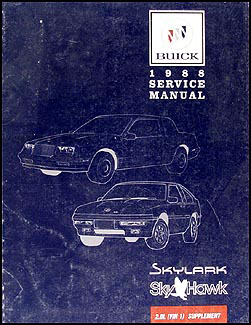 1988 Buick Skylark Skyhawk 2.0L Engine (VIN 1) Repair Shop Manual Supplement 