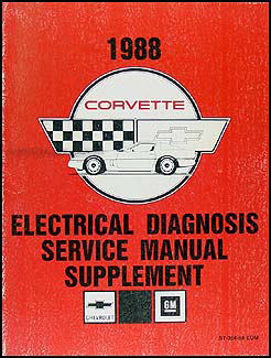 1988 Chevy Corvette Electrical Diagnosis Manual Original