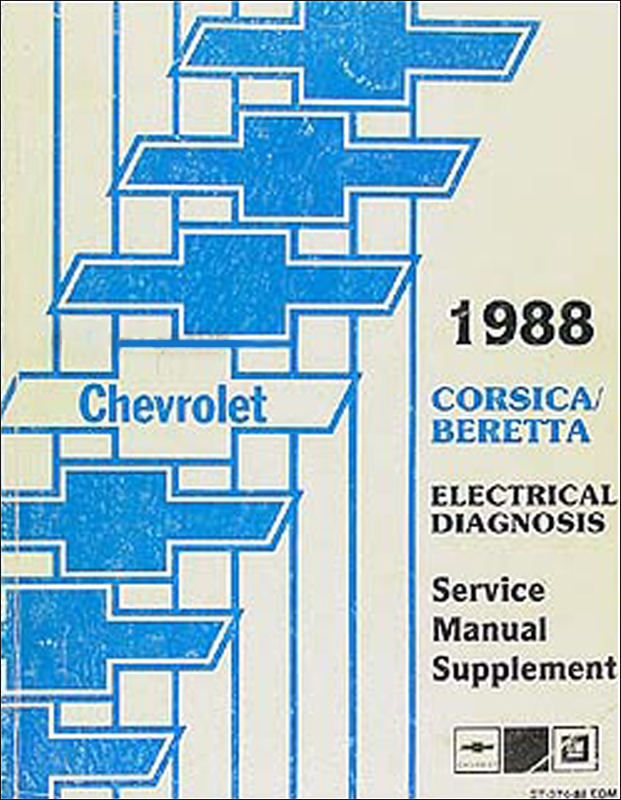 1988 Chevy Corsica/Beretta Electrical Diagnosis Manual Original 