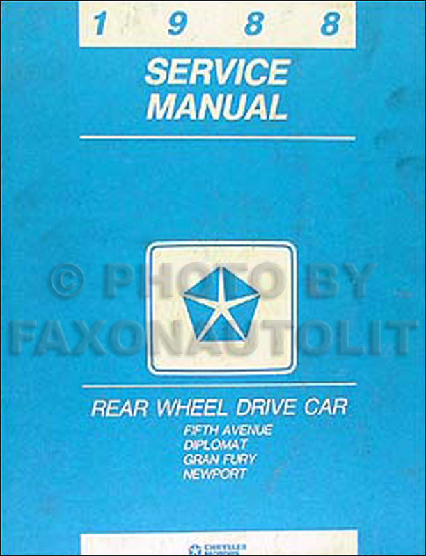 1988 RWD Car Repair Manual Original Fifth Avenue Diplomat Gran Fury