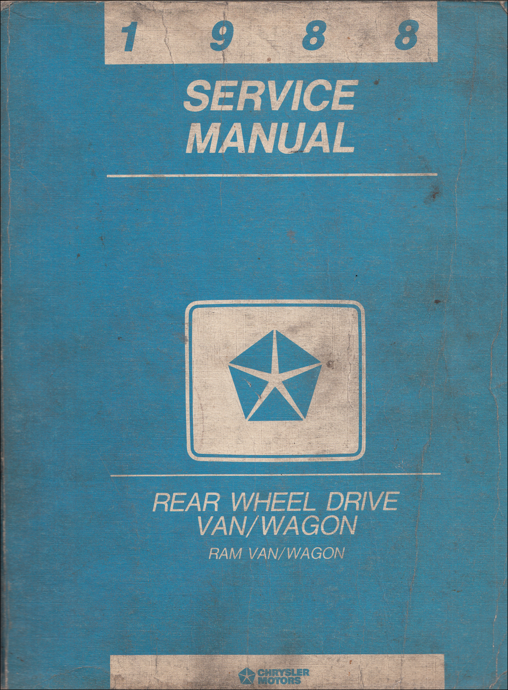 1988 Dodge Ram Van & Wagon Shop Manual Original B100-B350