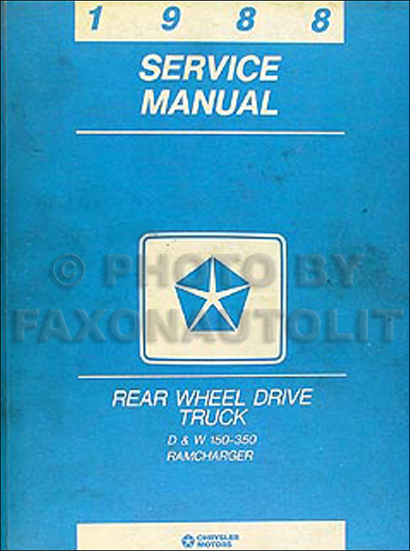 1988 Dodge Pickup Truck & Ramcharger Repair Manual Original 
