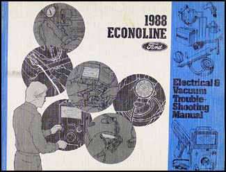 1988 Ford Econoline Van & Club Wagon Electrical Troubleshooting Manual