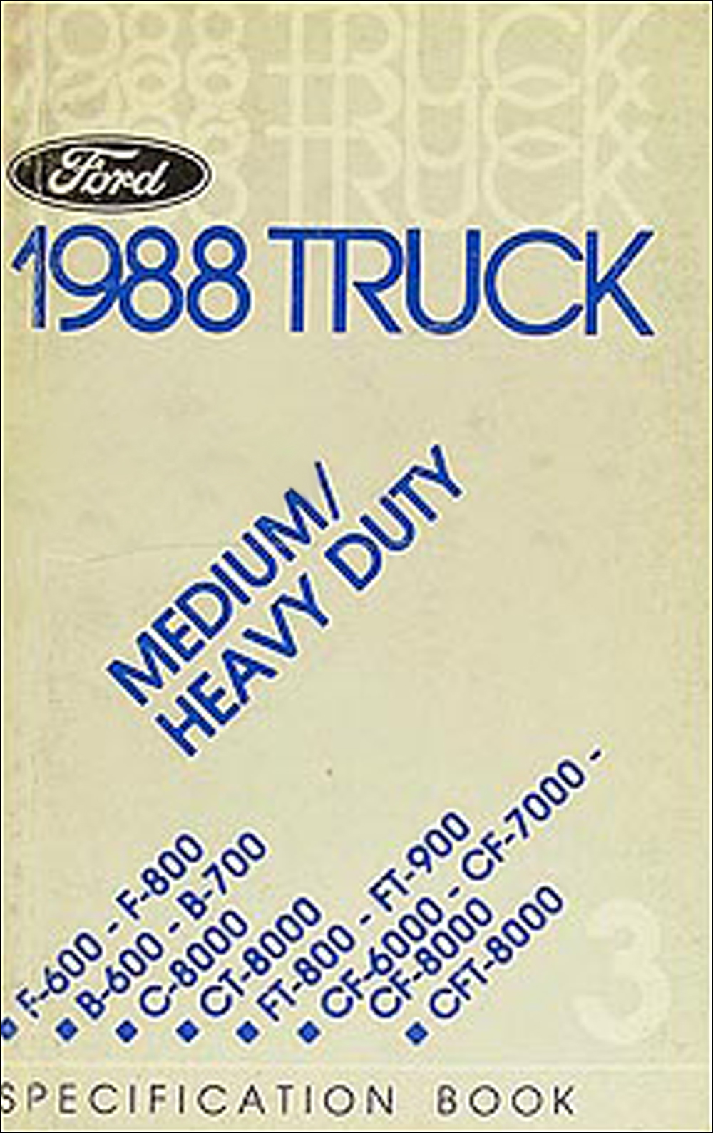 1988 Ford Medium and Heavy Duty Truck Service Specifications Book