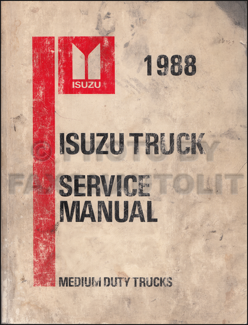 1988 Isuzu Tilt Truck Repair Shop Manual FTR FVR FSR NRR EVR W5 W6 W7