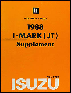 1988 Isuzu I-Mark Repair Manual Mid-Year Supplement Original
