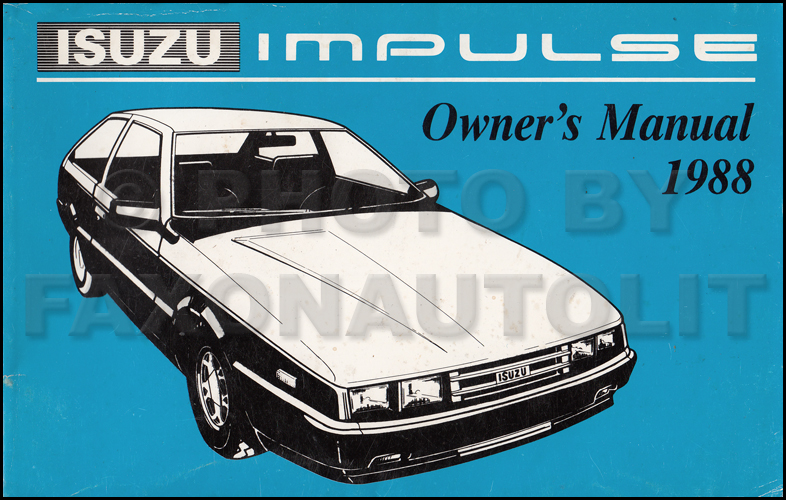1988 Isuzu Impulse Owner's Manual Original