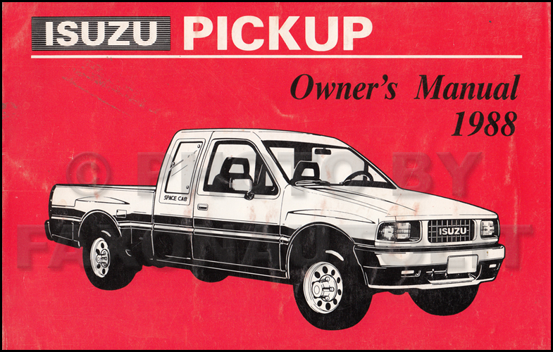 1988 Isuzu Pickup Truck Owner's Manual Original P'up