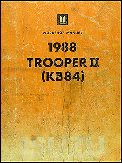 1988 Isuzu Trooper II Repair Manual Original
