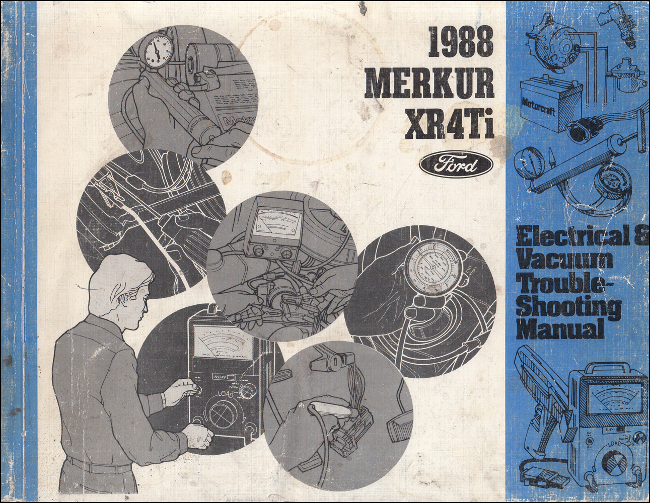 1988 Merkur XR4Ti Electrical & Vacuum Troubleshooting Manual Original 