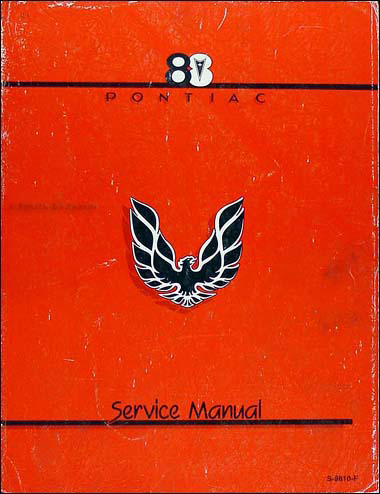 1988 Pontiac Firebird & Trans Am Shop Manual Original