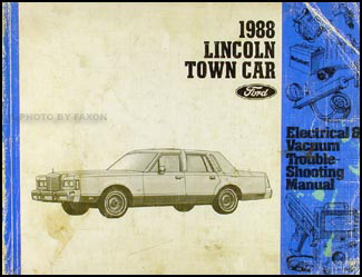 1988 Lincoln Town Car Electrical and Vacuum Troubleshooting Manual