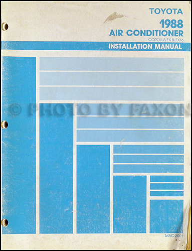 1988 Toyota Corolla FX and FX16 Air Conditioner Installation Manual Original
