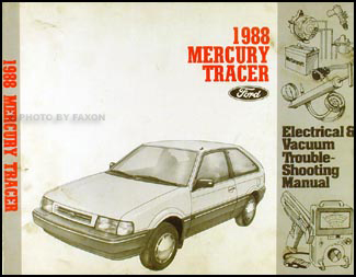 1988 Mercury Tracer Electrical and Vacuum Troubleshooting Manual