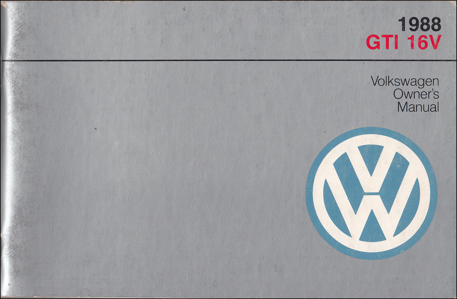 1988 Volkswagen GTI 16V Owner's Manual Original