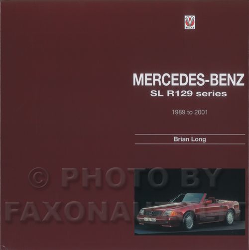 1990-2001 Mercedes-Benz SL R129 Series History Book