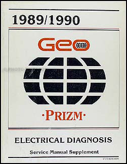 1989-1990 Geo Prizm Electrical Diagnosis Manual Original 